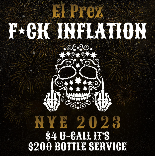 F*ck Inflation! New Year’s Eve 2023